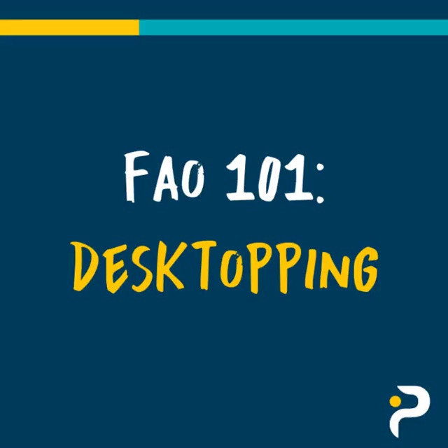 Desktopping – Business Term Definition | FAO 101