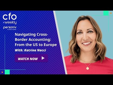 Navigating Cross-Border Accounting: From the US to Europe with Katrina Nacci