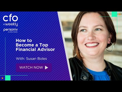 How to Become a Top Financial Advisor with Susan Boles #podcast #cfoinsights