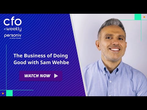 The Business of Doing Good with Sam Wehbe