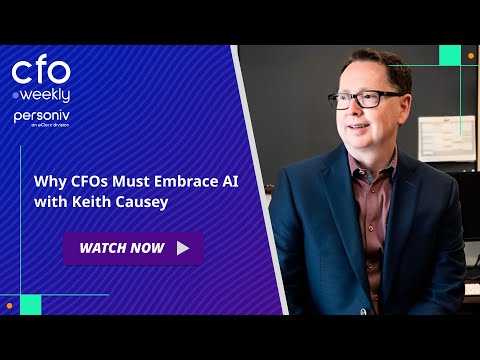 Why CFOs Must Embrace AI with Keith Causey #podcast