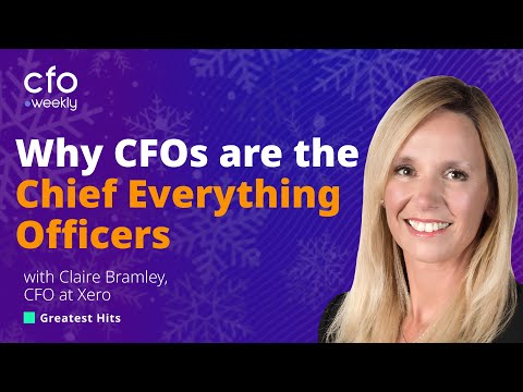 Why CFOs are the Chief Everything Officers with Claire Bramley, CFO at Xero