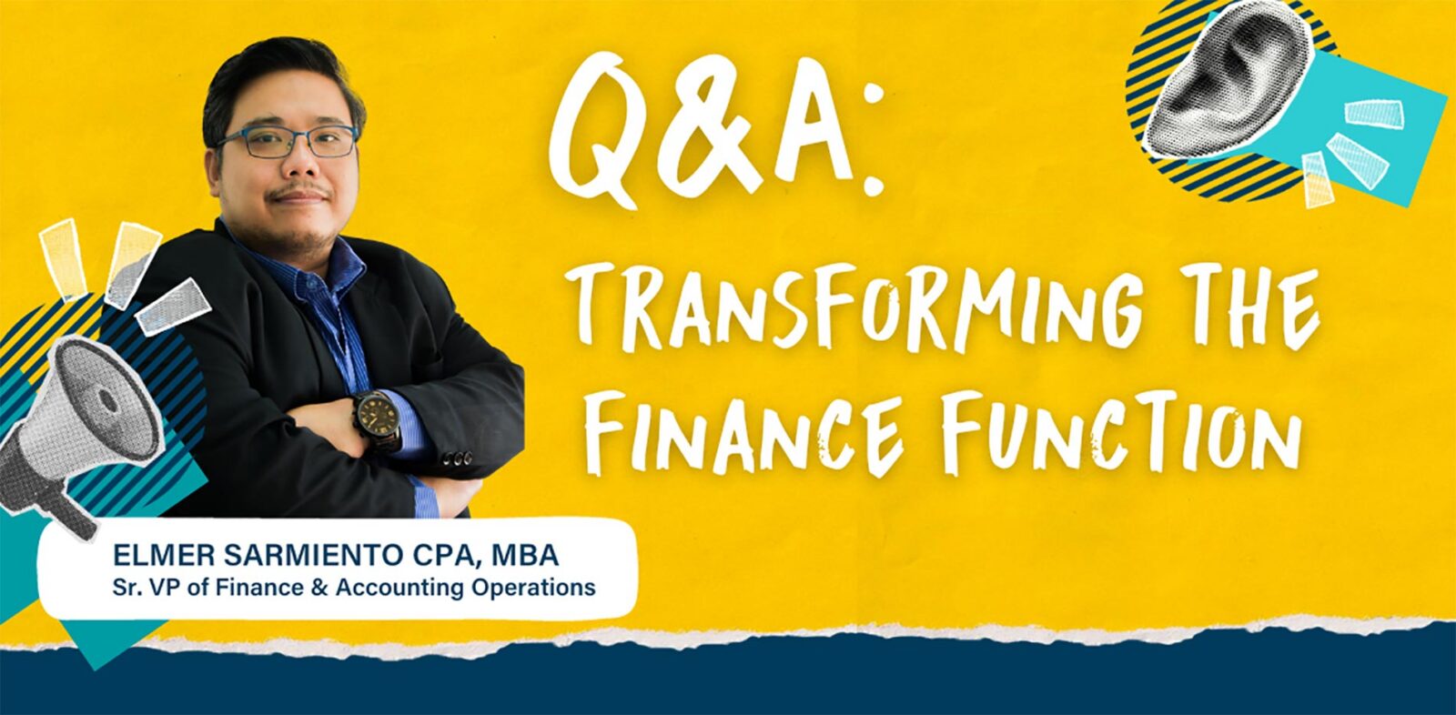 Elmer Sarmiento CPA Expert in the Finance Transformation Strategy Q&A Graphic