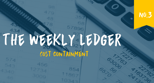 The Ledger No. 3: Cost Containment Solutions