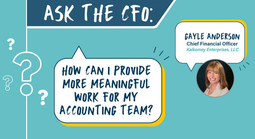 Ask The CFO: Providing Meaningful Accounting Work