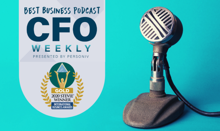 Our Podcast for Finance Leaders, CFO Weekly, Just Went Gold With a Major Award